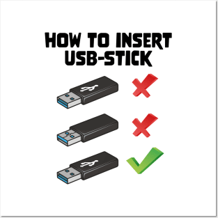 Funny Programer Joke Computer Nerd How To Insert USB Stick Posters and Art